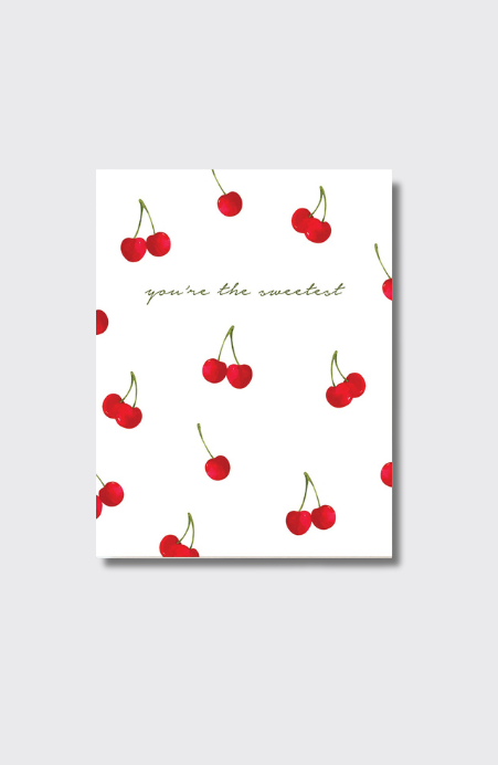You’re the Sweetest Cherries Greeting Card